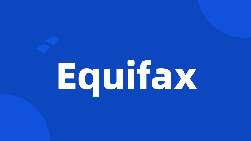 Equifax