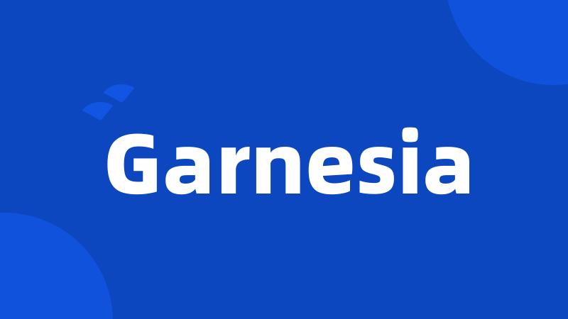 Garnesia