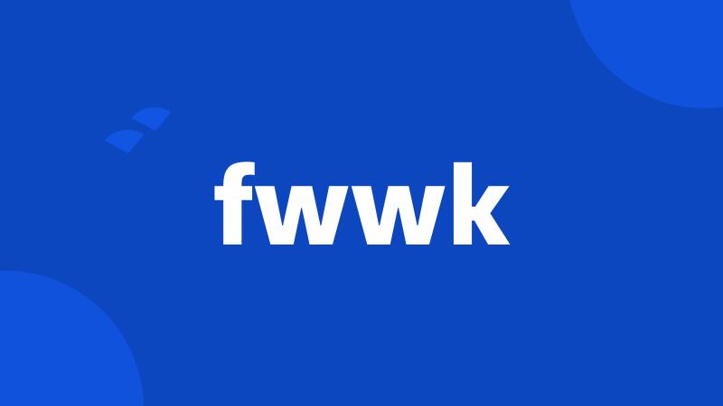 fwwk