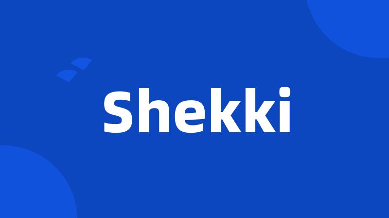 Shekki