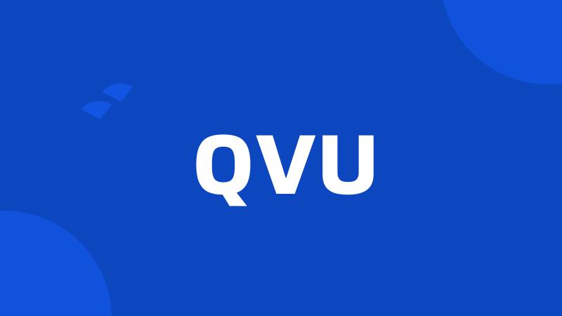 QVU