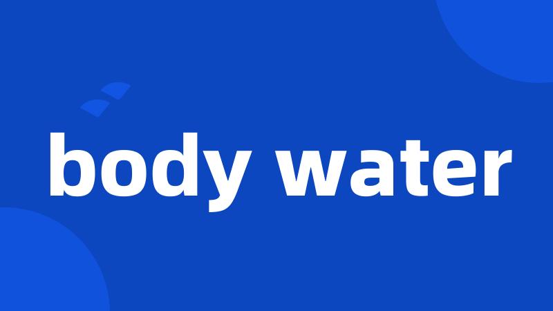 body water