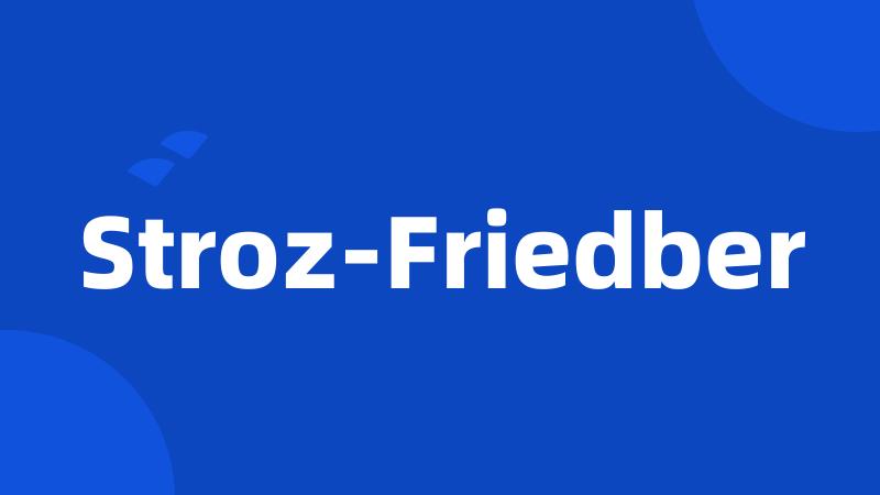 Stroz-Friedber