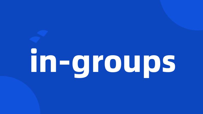 in-groups