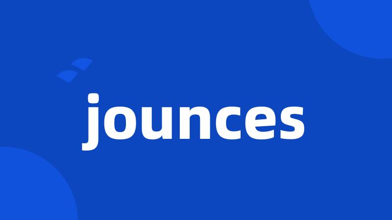 jounces