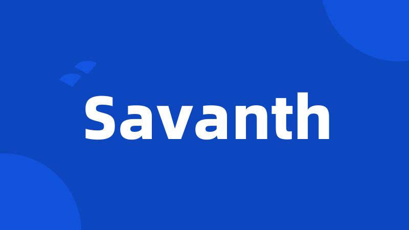 Savanth