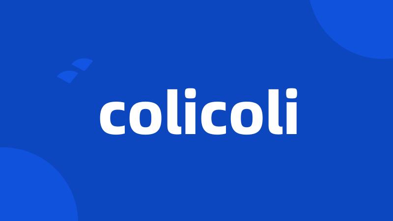 colicoli