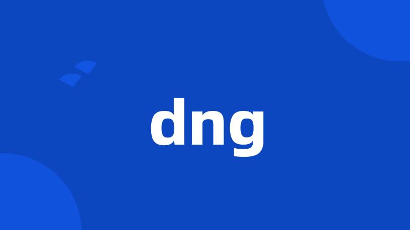 dng