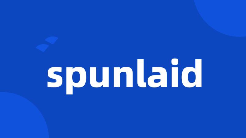 spunlaid