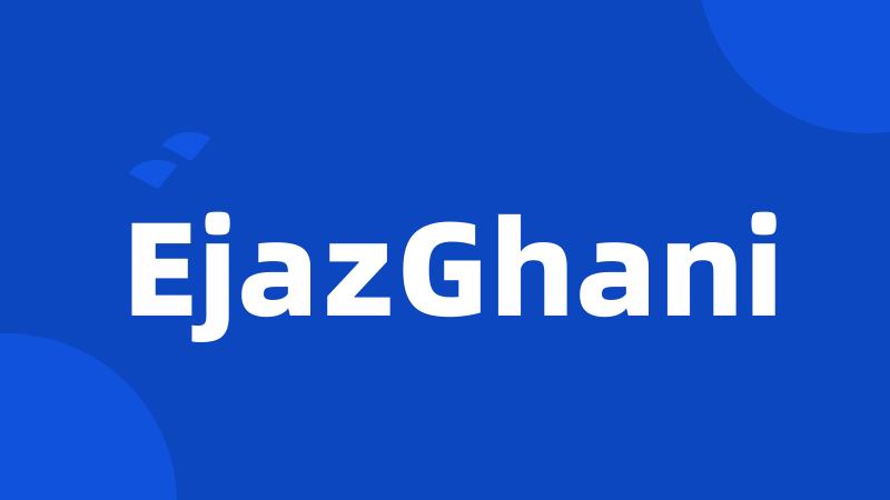 EjazGhani