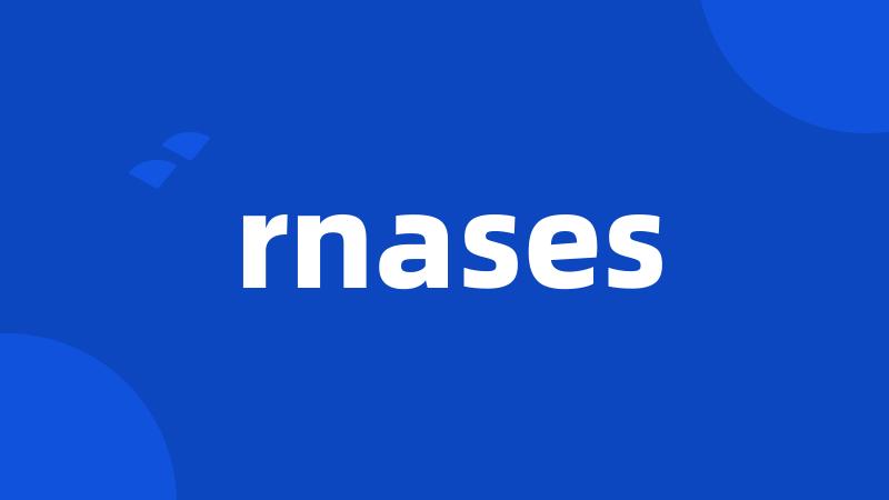 rnases