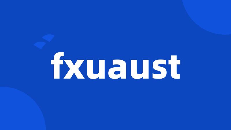 fxuaust