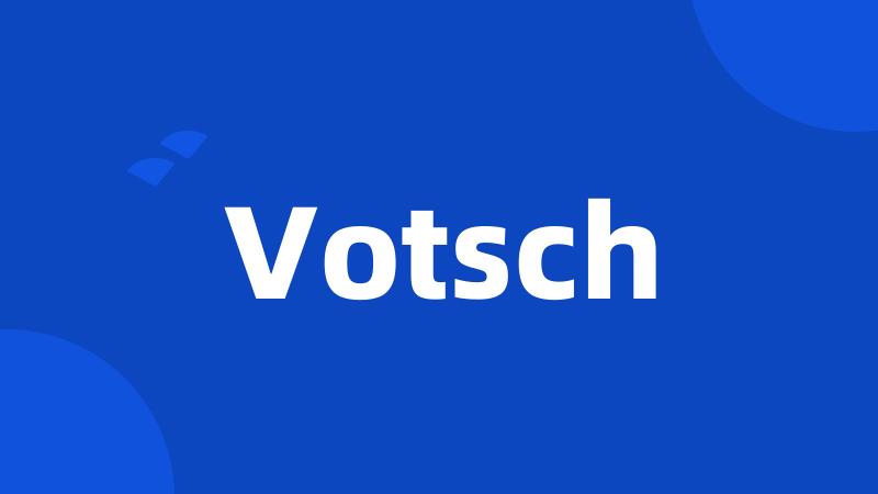 Votsch