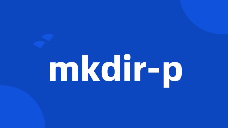 mkdir-p