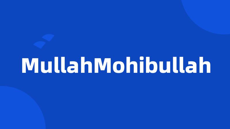 MullahMohibullah