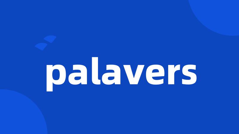 palavers