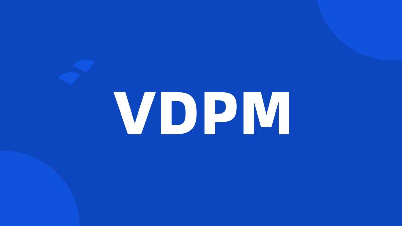 VDPM