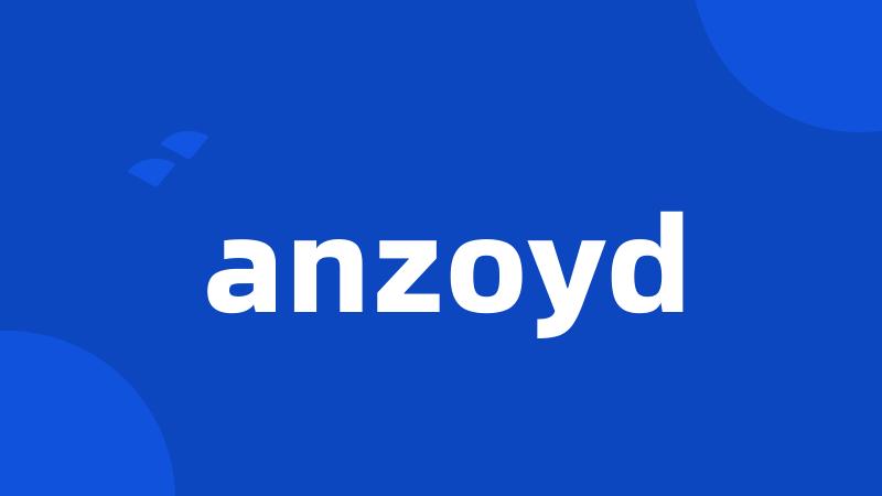 anzoyd