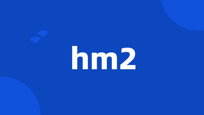 hm2