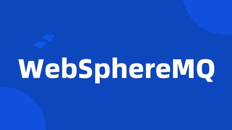 WebSphereMQ