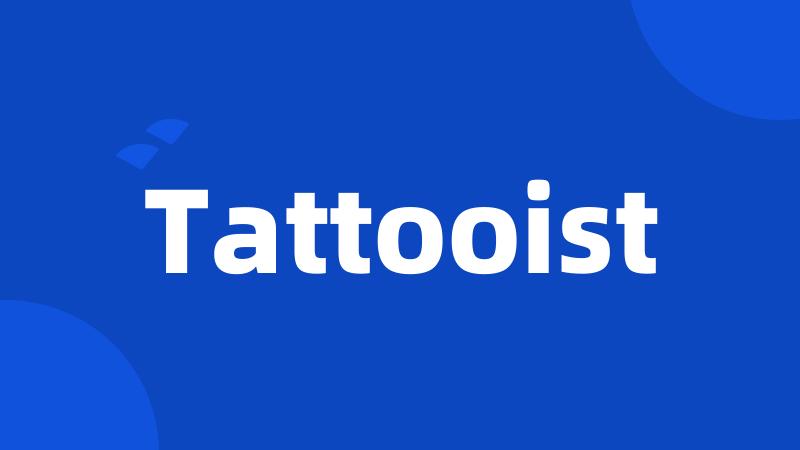 Tattooist