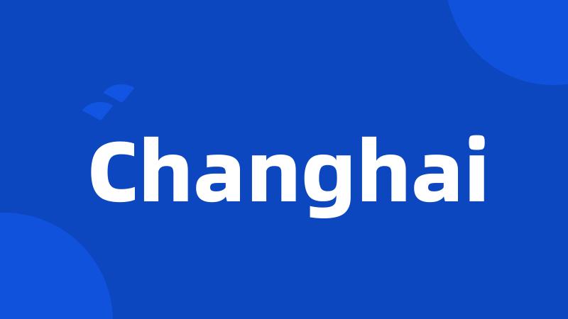 Changhai