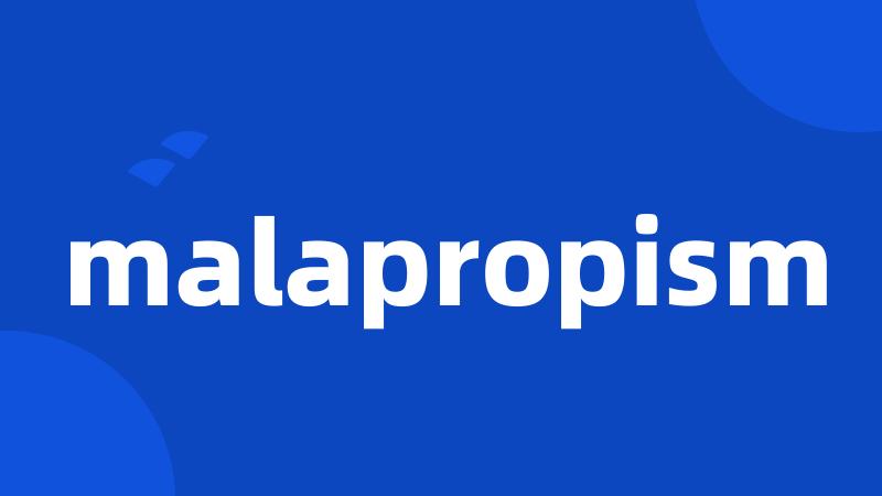 malapropism