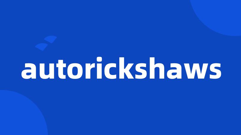 autorickshaws