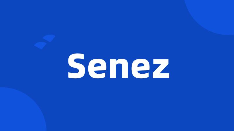 Senez