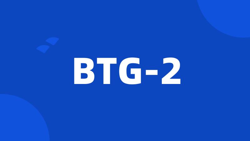 BTG-2