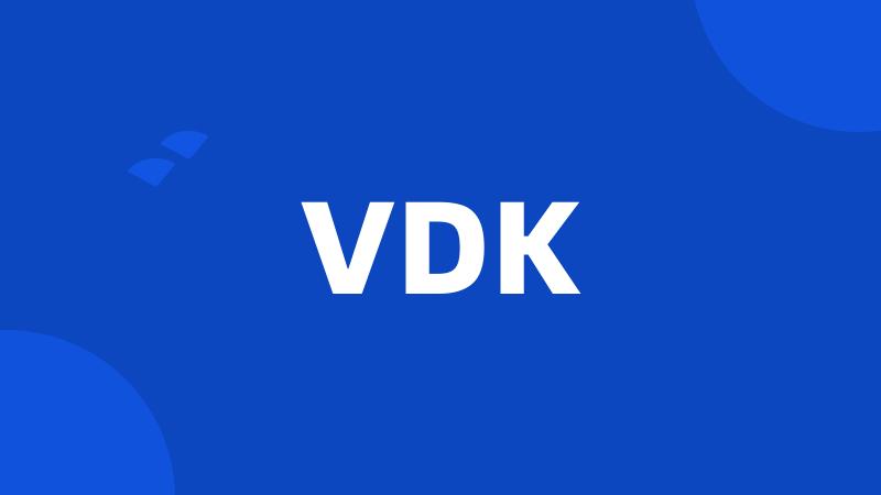 VDK