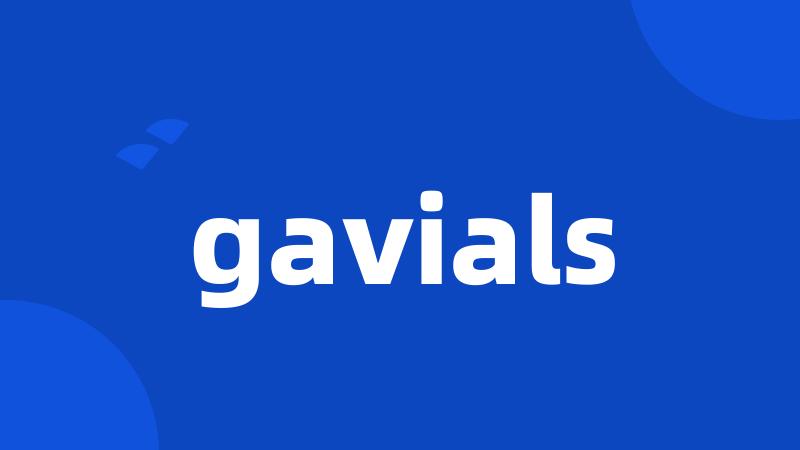 gavials