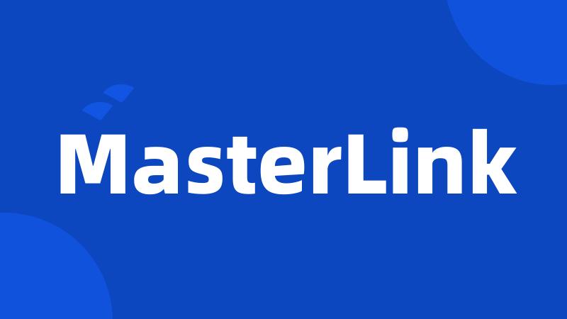 MasterLink