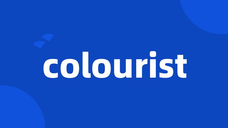 colourist