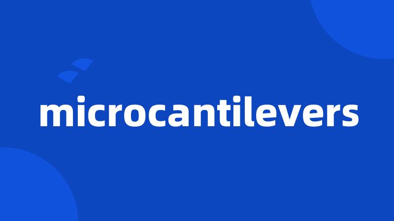 microcantilevers