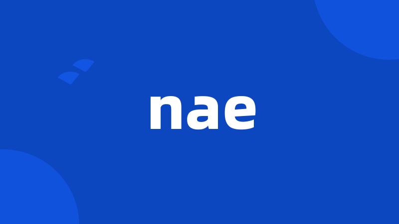 nae