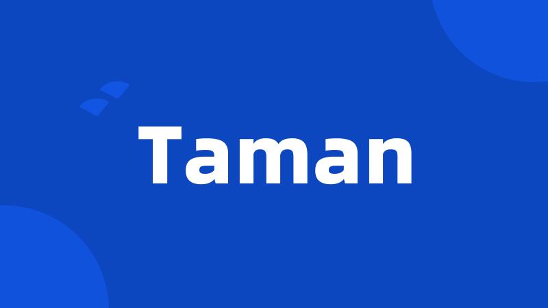 Taman