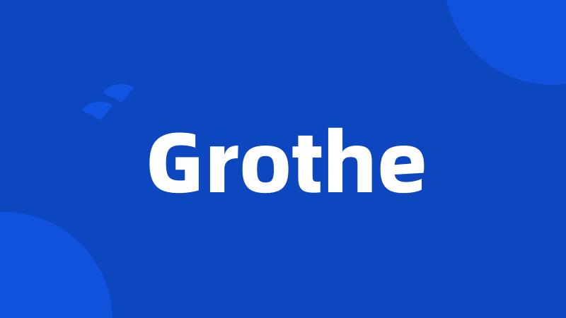 Grothe