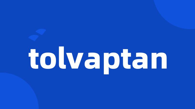 tolvaptan