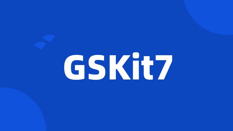 GSKit7