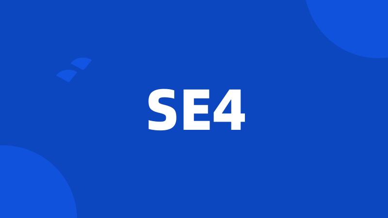 SE4