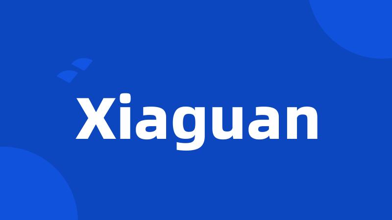 Xiaguan