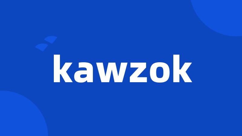 kawzok