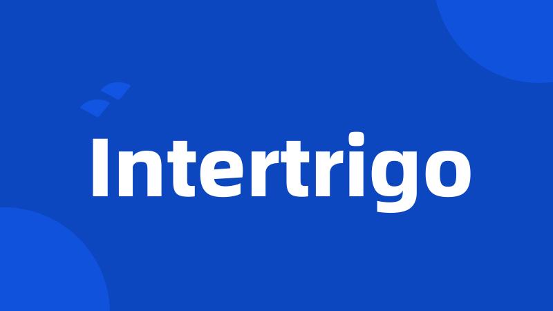 Intertrigo