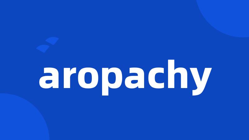 aropachy