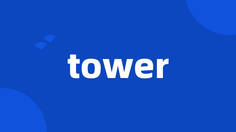 tower