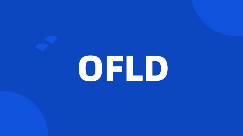 OFLD