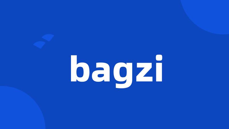 bagzi