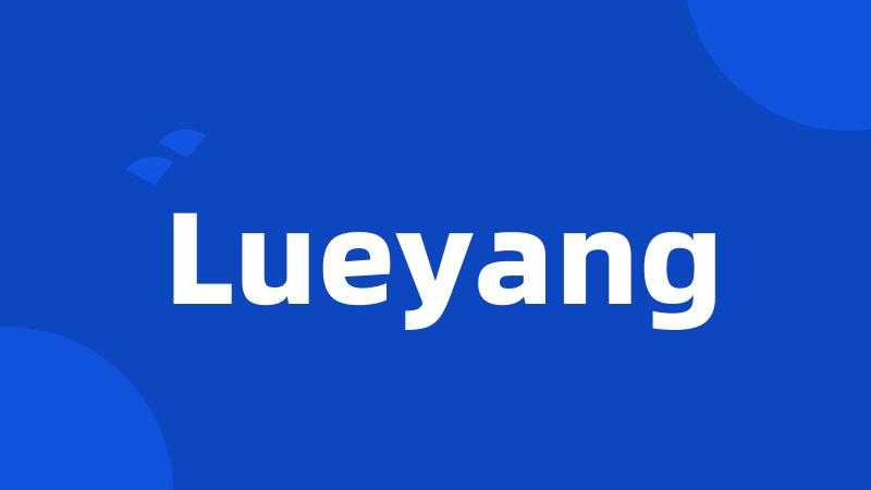 Lueyang