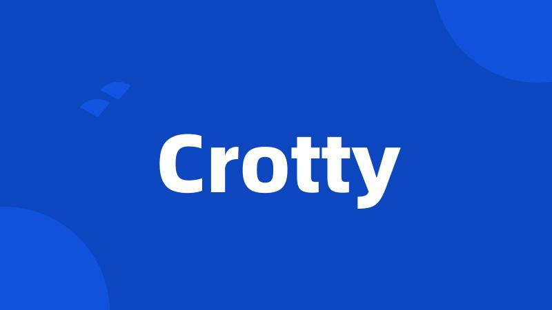 Crotty